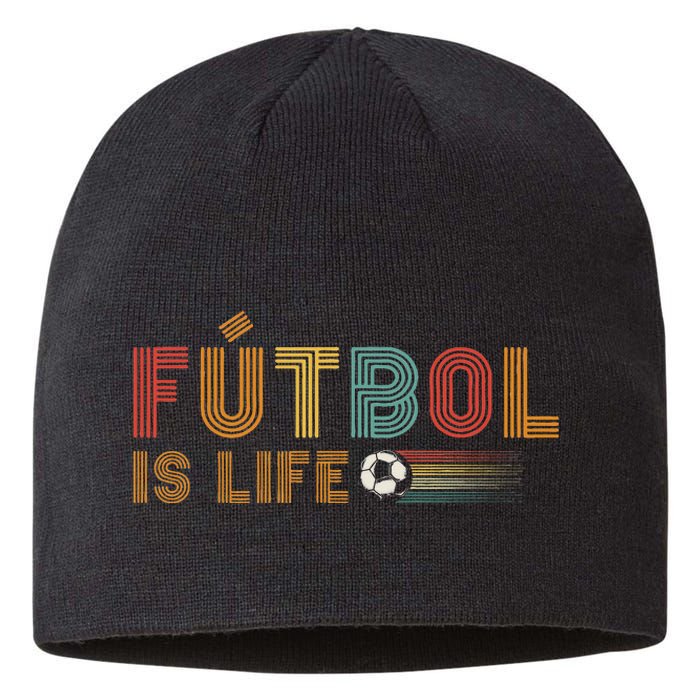 Futbol Is Life Football Lover Soccer Funny Vintage Sustainable Beanie