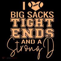 Funny I Love Big Sacks Tight Ends And A Strong D Drawstring Bag