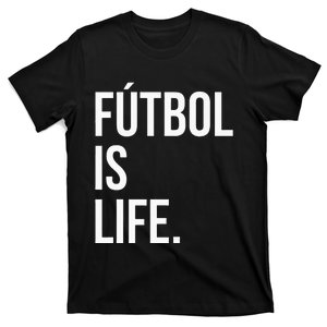 Futbol Is Life T-Shirt