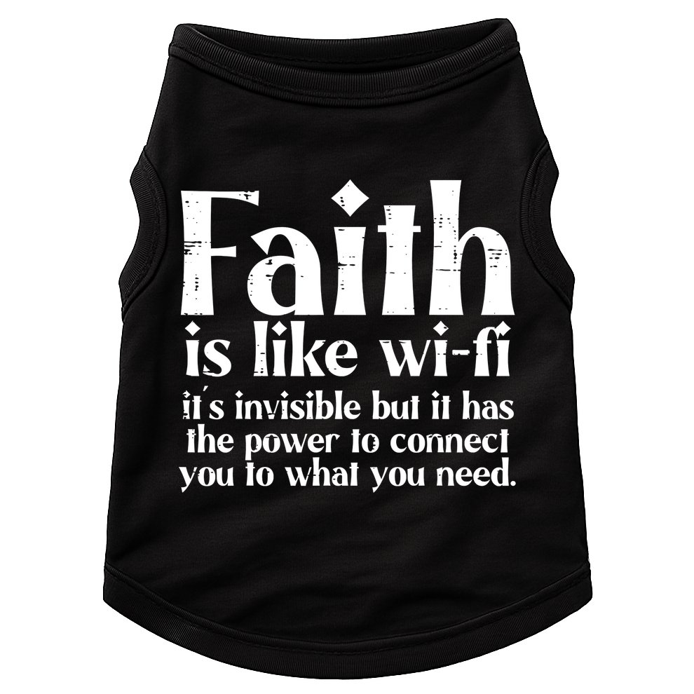 Faith Is Like Wifi God Jesus Religious Christian Men Women Doggie Tank