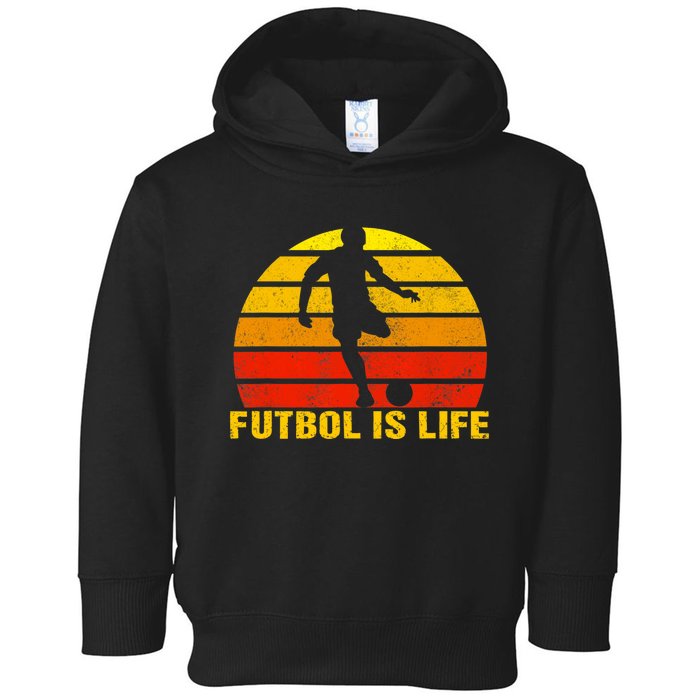 Futbol Is Life Vintage Soccer Player Sports Futbol Toddler Hoodie