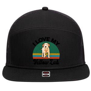 Funny I Love My Yellow Lab Labrador Retriever Mom Dad Lover Gift 7 Panel Mesh Trucker Snapback Hat