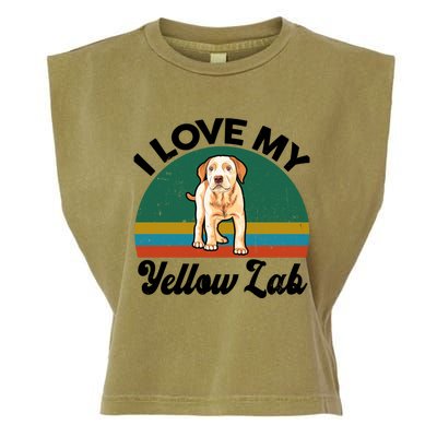 Funny I Love My Yellow Lab Labrador Retriever Mom Dad Lover Gift Garment-Dyed Women's Muscle Tee