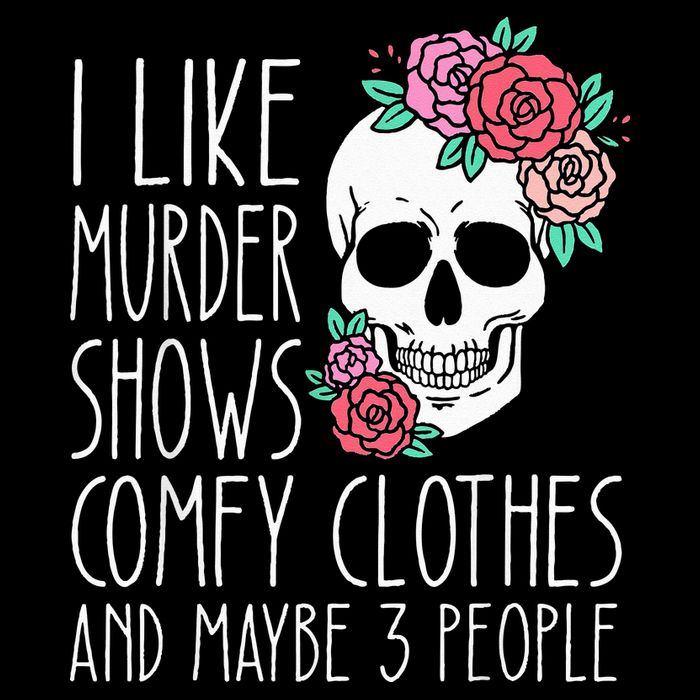Funny I like murder shows comfy clothes and maybe 3 people 16 in Basic Backpack