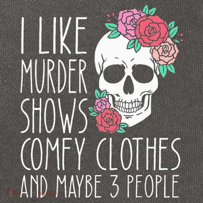 Funny I like murder shows comfy clothes and maybe 3 people Cotton Canvas Backpack
