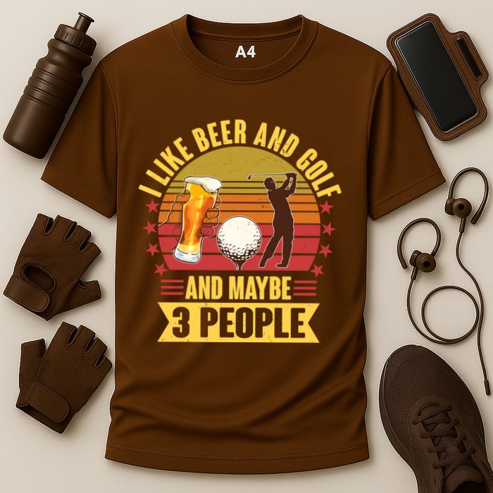Funny I Like Beer And Golf And Maybe 3 People Cooling Performance Crew T-Shirt