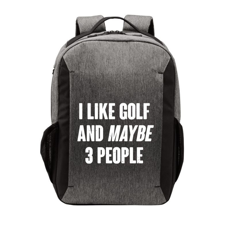 Funny I Like Golf And Maybe 3 People Vector Backpack