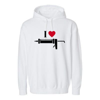 Funny I Love Caulk Handyman and Handy Woman Design  Garment-Dyed Fleece Hoodie