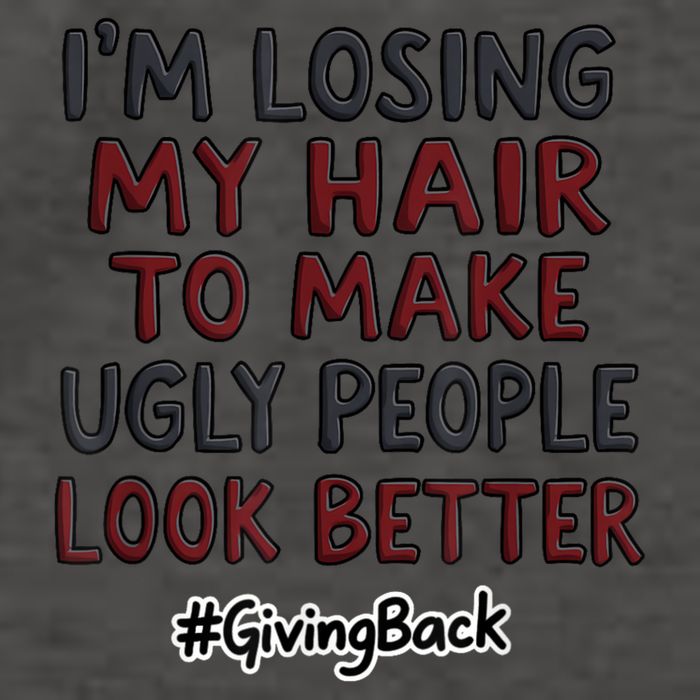 Funny I’M Losing My Hair Make Ugly People Look Better Vector Backpack