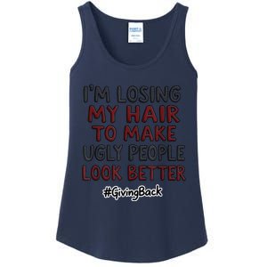 Funny I’M Losing My Hair Make Ugly People Look Better Ladies Essential Tank