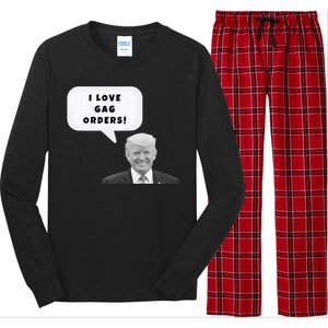 Funny I Love Gag Orders Trump Quote Design Gift Long Sleeve Pajama Set