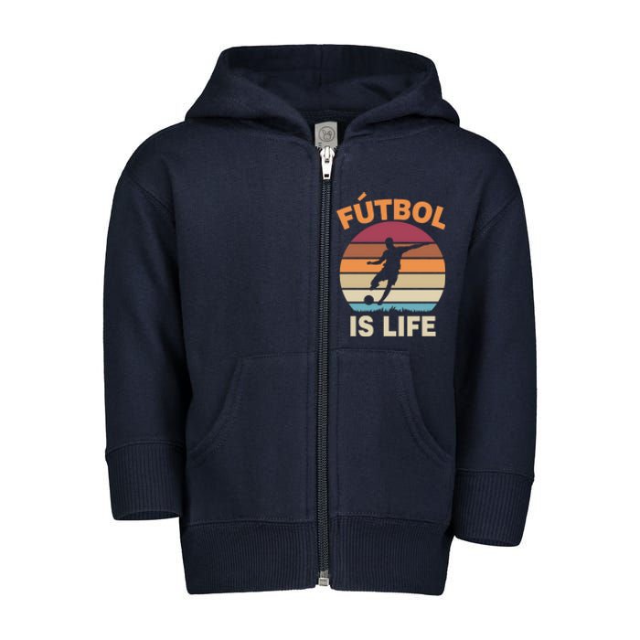 Futbol Is Life Toddler Zip Fleece Hoodie