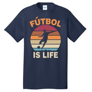 Futbol Is Life Tall T-Shirt