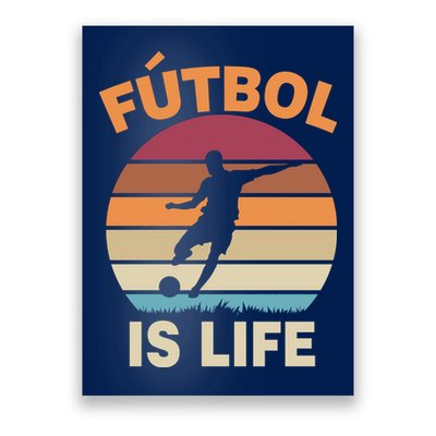 Futbol Is Life Poster