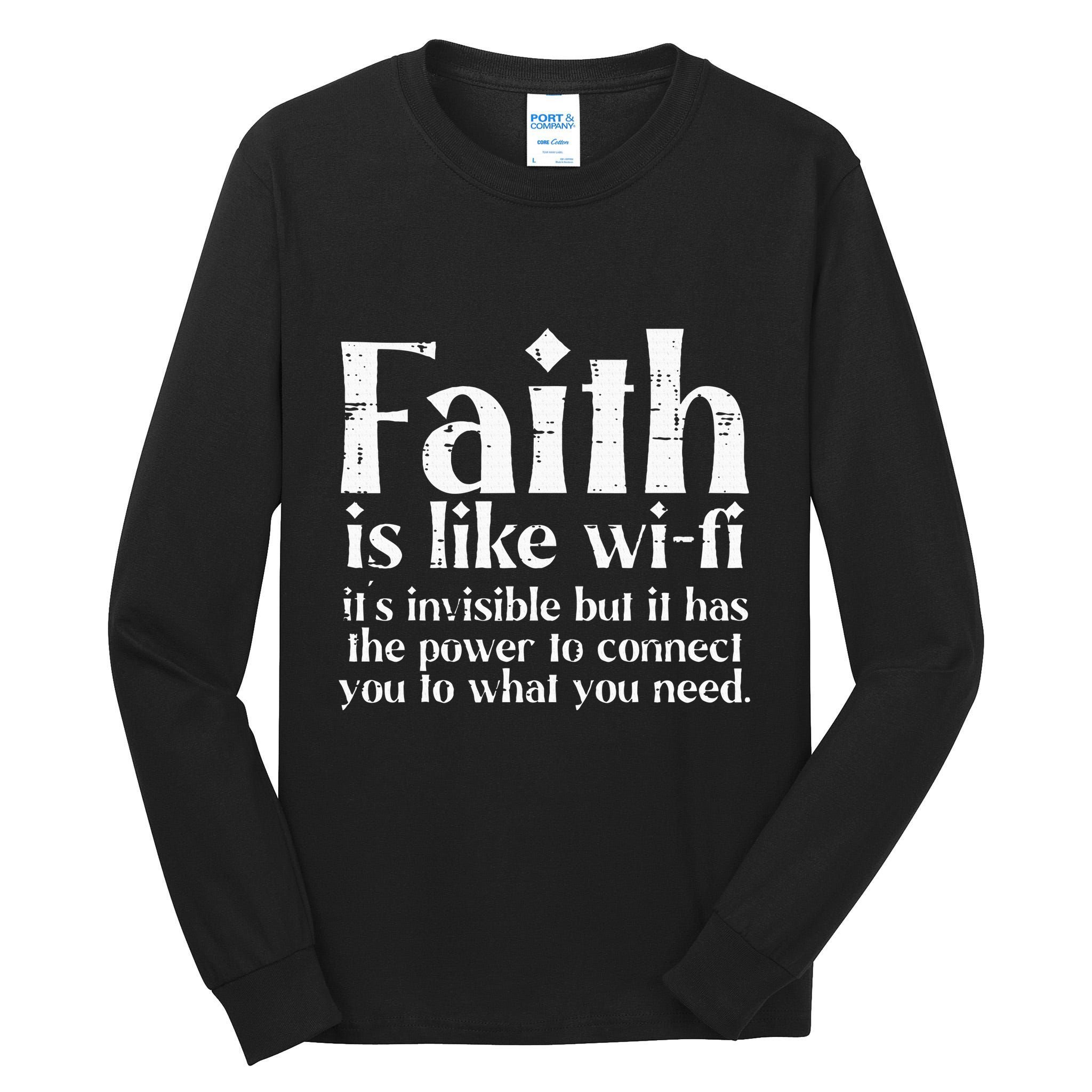Faith Is Like Wifi God Jesus Religious Christian Tall Long Sleeve T-Shirt