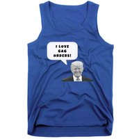 Funny I Love Gag Orders Trump Quote Design Gift Tank Top