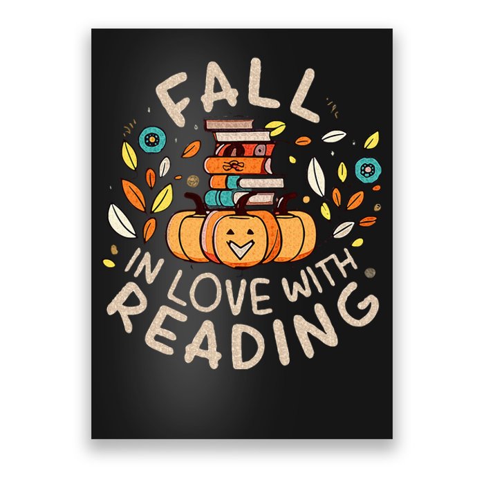 Fall In Love With Reading Book Autumn Pumpkins And Teachers Poster