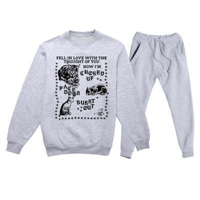 Fell In Love With The Thought Of You Now IM Choked Up Face Down Premium Crewneck Sweatsuit Set