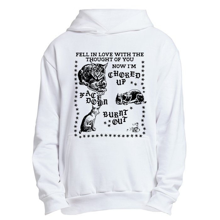 Fell In Love With The Thought Of You Now IM Choked Up Face Down Urban Pullover Hoodie