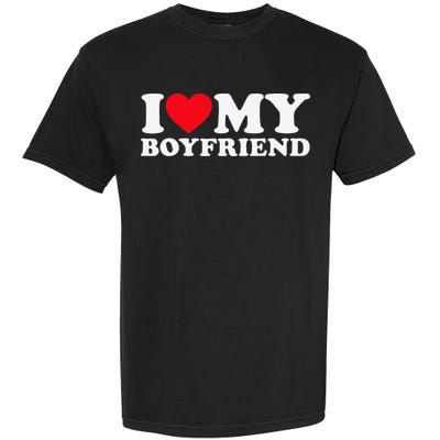 Funny I Love My Boyfriend Heart My Boyfriend Bf Garment-Dyed Heavyweight T-Shirt