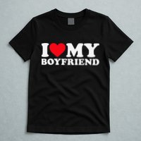 Funny I Love My Boyfriend Heart My Boyfriend Bf T-Shirt