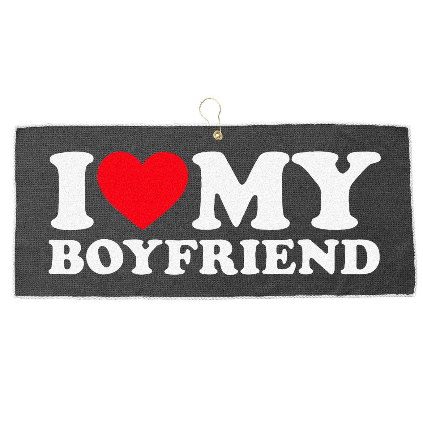 Funny I Love My Boyfriend Heart My Boyfriend Bf Large Microfiber Waffle Golf Towel