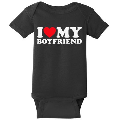 Funny I Love My Boyfriend Heart My Boyfriend Bf Baby Bodysuit