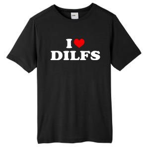 Funny I Love DILFs I Heart DILFs Red Heart Cool Tall Fusion ChromaSoft Performance T-Shirt