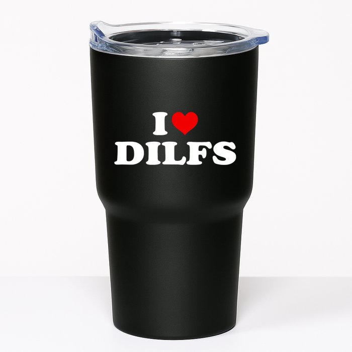 Funny I Love DILFs I Heart DILFs Red Heart Cool Tumbler