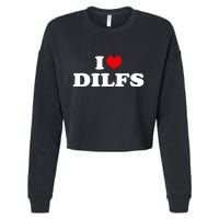 Funny I Love DILFs I Heart DILFs Red Heart Cool Cropped Pullover Crew
