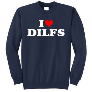 Funny I Love DILFs I Heart DILFs Red Heart Cool Sweatshirt