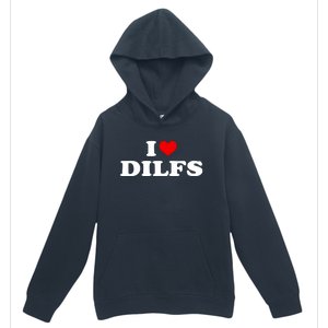 Funny I Love DILFs I Heart DILFs Red Heart Cool Urban Pullover Hoodie