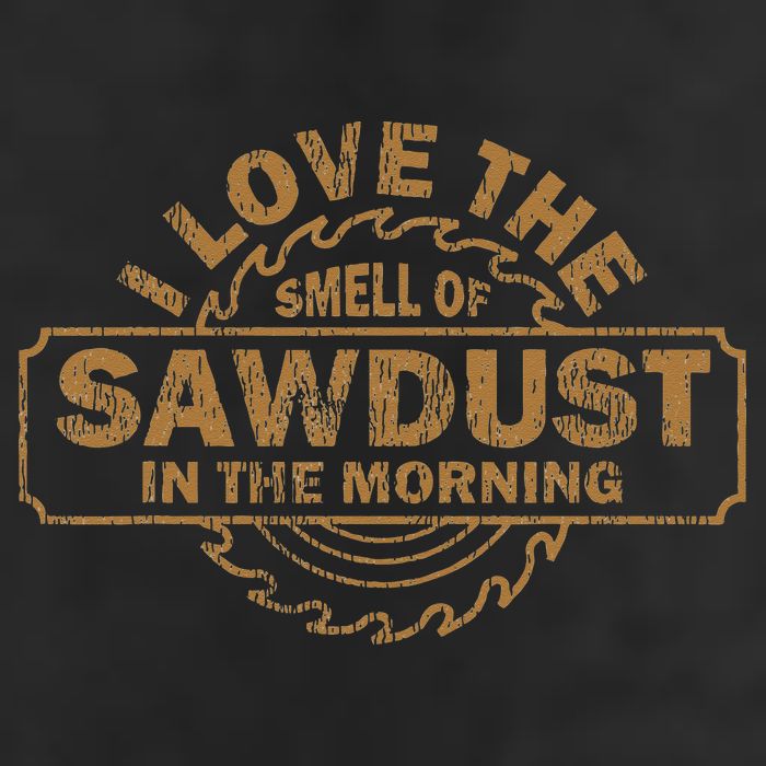 Funny I Love The Smell Of Sawdust In The Morning Carpenter 11oz C Handle Ceramic Mug
