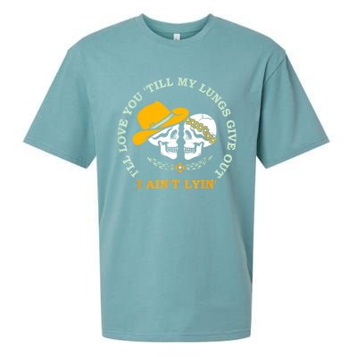 Funny I'll Love You 'Till My Lungs Give Out A Ain't Lyin' Sueded Cloud Jersey T-Shirt