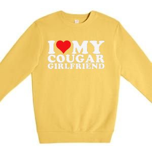 Funny I Love My Cougar Girlfriend I Heart My Cougar Girlfriend Gf Premium Crewneck Sweatshirt