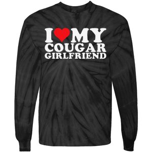 Funny I Love My Cougar Girlfriend I Heart My Cougar Girlfriend Gf Tie-Dye Long Sleeve Shirt