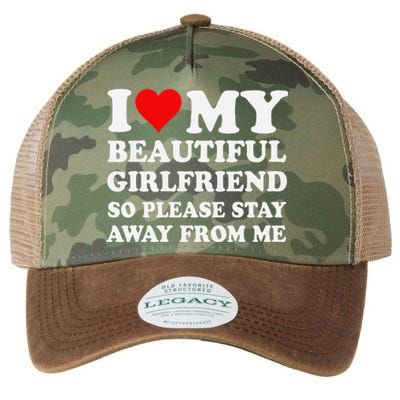 Funny I Love My Girlfriend So Please Stay Away From Me Gf Legacy Tie Dye Trucker Hat