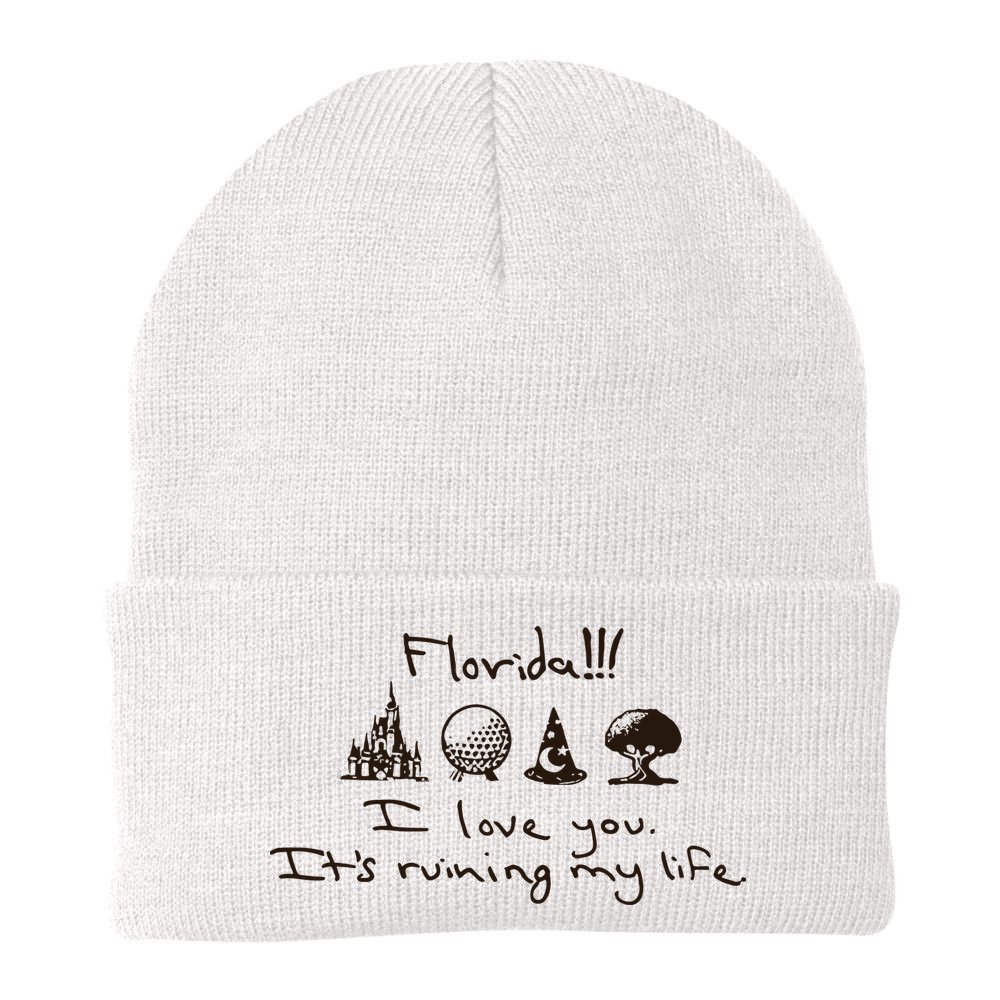 Florida I Love You ItS Ruining My Life Beanie