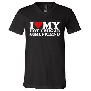 Funny I Love My Hot Cougar Girlfriend I Heart My Hot Cougar Gf V-Neck T-Shirt