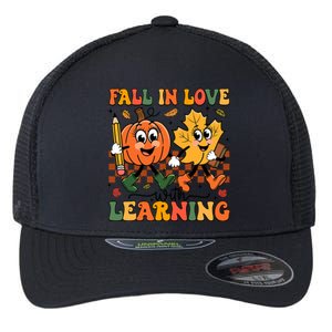 Fall In Love With Learning Thanksgiving Teacher Student Flexfit Unipanel Trucker Cap