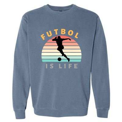 Futbol Is Life Garment-Dyed Sweatshirt