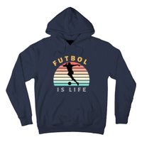 Futbol Is Life Hoodie