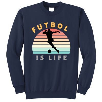 Futbol Is Life Sweatshirt