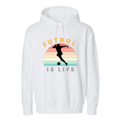 Futbol Is Life Garment-Dyed Fleece Hoodie