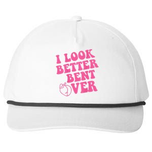 Funny i look better bent over Quote apparel cool saying Snapback Five-Panel Rope Hat