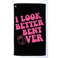 Funny i look better bent over Quote apparel cool saying Golf Towel