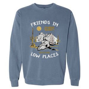 Friend In Low Places 90s Country Western Garment-Dyed Sweatshirt