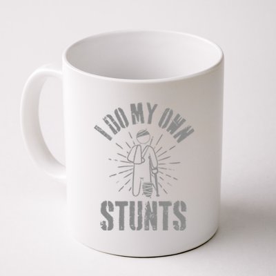 Funny Injury Leg I Do All My Own Stunts Get Well Gift Coffee Mug