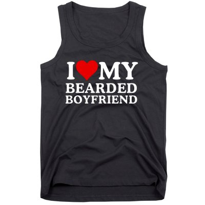 Funny I Love My Bearded Boyfriend I Love My Boyfriend Boyfriends With Beards Tank Top