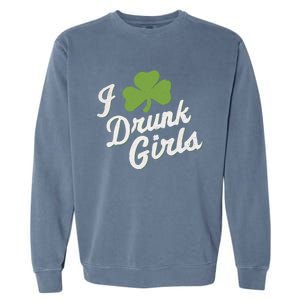 Funny I Love Drunk St Patrick’s Day Ing Gift Garment-Dyed Sweatshirt